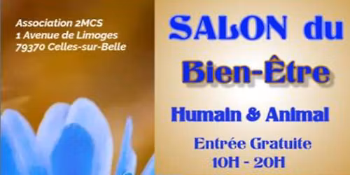 SALON du Bien-\u00catre Humain & Animal CELLES-SUR-BELLE
