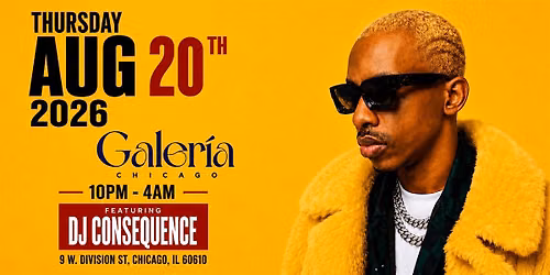 DJ Consequence Live at Galeria Chicago | Afrobeats Amapiano 10pm-4am