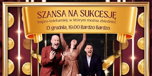 Szansa na Sukcesj\u0119 - improwizowany teleturniej 