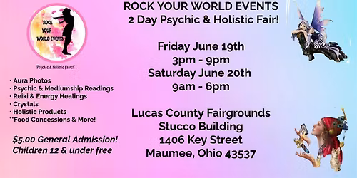 2 Day Psychic & Holistic Fair in Maumee, Ohio!