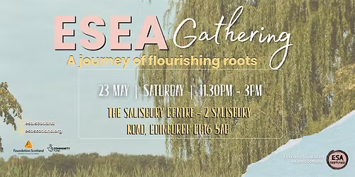ESEA Gathering of Flourishing Roots (May)