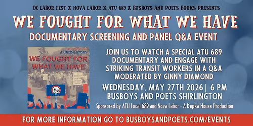 WE FOUGHT FOR WHAT WE HAVE: Screening and Panel Q&A Event