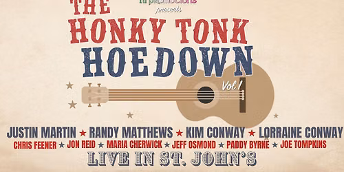 The Honky Tonk Hoedown- St. John's