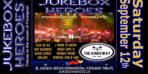 Taste of Kingsway presents Jukebox Heroes: Tribute to Foreigner on Saturday, September 12 @ 4:30!