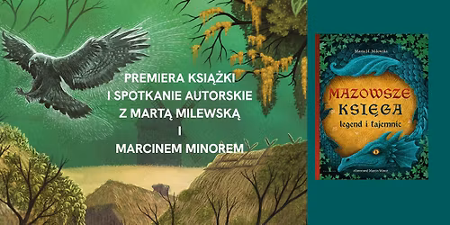 Premiera ksi\u0105\u017cki "Mazowsze. Ksi\u0119ga legend i tajemnic"