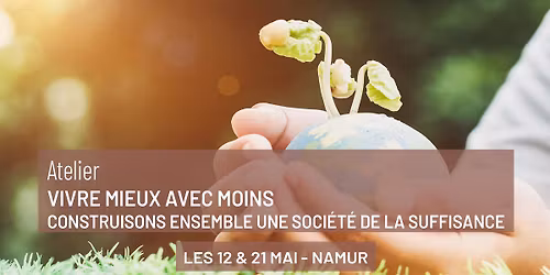 Vivre mieux avec moins - Comment construire ensemble une soci\u00e9t\u00e9 d\u00e9sirable de la suffisance ?