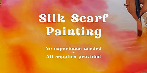 Silk Scarf Painting Party