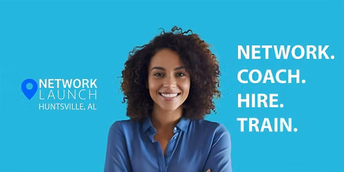 NETWORK LAUNCH - HUNTSVILLE, AL (SEPTEMBER 2026)