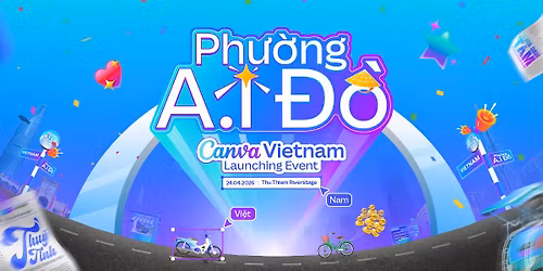 Canva Vietnam Launching Event - Ph\u01b0\u1eddng A.I \u0110\u1ed3