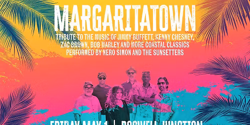 MARGARITATOWN: A Tribute to Jimmy Buffett & Other Coastal Classics