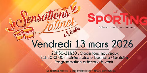 \ud83d\udd7a\ud83d\udc83 Sensations Latines - Salsa & Bachata au Sporting Nantes !