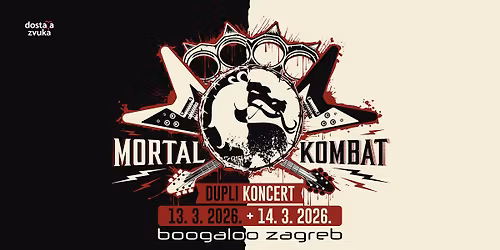 Mortal Kombat \/ Zagreb, dupli koncert