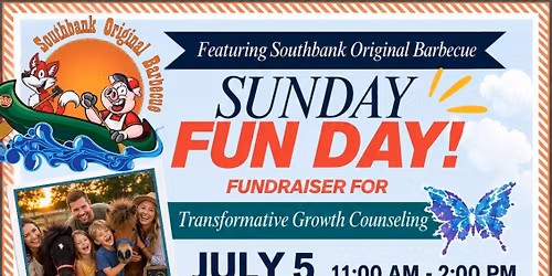 Sunday Fun Day Fundraiser for Transformative Growth Counseling Featuring Southbank Original Barbecue