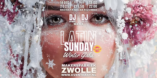 Latin Sunday Exclusive - Winter Gala