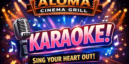 Karaoke at Aloma Cinema Grill