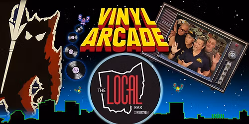 Vinyl Arcade at The Local Strongsville with Three Day Weekend Cleveland