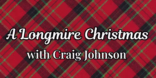 A Longmire Christmas with Craig Johnson