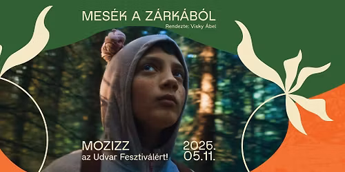 Mes\u00e9k a z\u00e1rk\u00e1b\u00f3l - j\u00f3t\u00e9konys\u00e1gi filmvet\u00edt\u00e9s