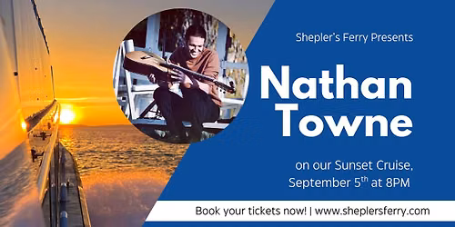 Shepler's Sunset Cruise featuring Nathan Towne