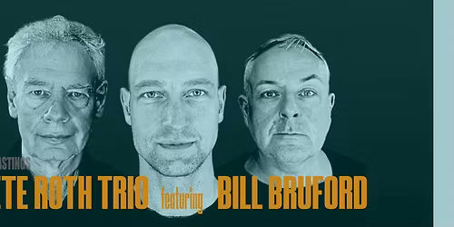 PETE ROTH TRIO featuring BILL BRUFORD