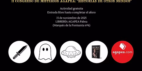 II Congreso de Misterios Agapea "Historias de Otros Mundos"
