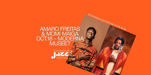 Amaro Freitas & Momi Maiga | Stockholm Jazz Festival