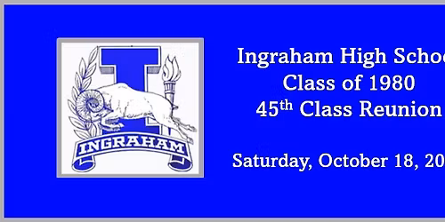 Ingraham High School - Class of 1980 45th Class Reunion
