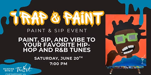 TRAP & PAINT RAP & R&B