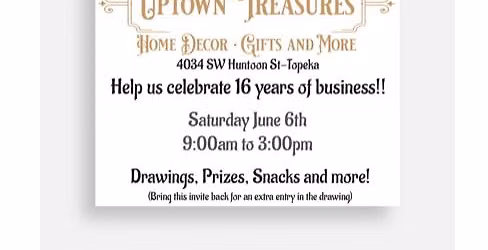 Uptown Treasures 16 year Anniversary celebration!