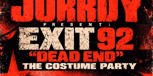 Jorrdy Presents\nEXIT 92: DEAD END