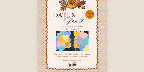 Date & Paint: Love Turkeys \ud83e\udd0e