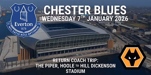 Chester Blues - WOLVES - Wednesday 7th January 2026 - 19.30pm KO