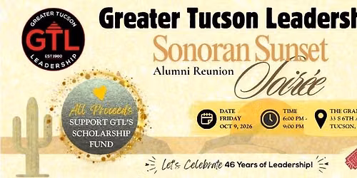 GTL 2026 Alumni Reunion: Sonoran Sunset Soiree
