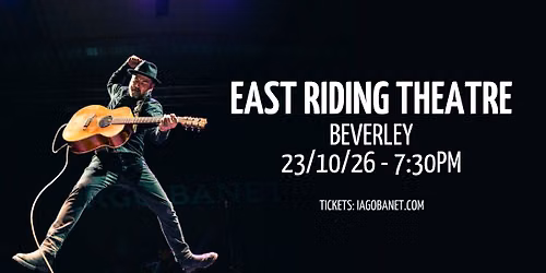 Iago Banet, 'The Galician King of Acoustic Guitar' at East Riding Theatre