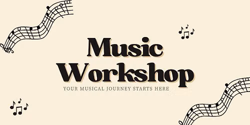 Music Workshop