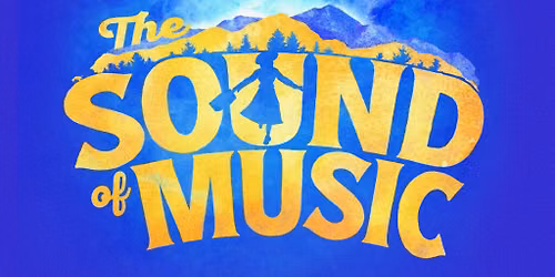 Rodgers and Hammerstein's The Sound of Music