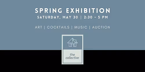 Spring Art Exhibition + Silent Auction