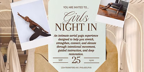 GIRLS NIGHT IN: AERIAL YOGA (6PM) 