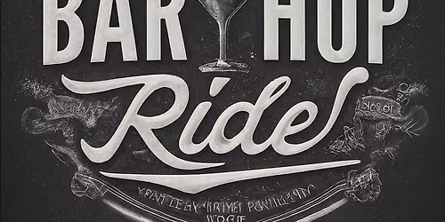 Bar Hop Ride 