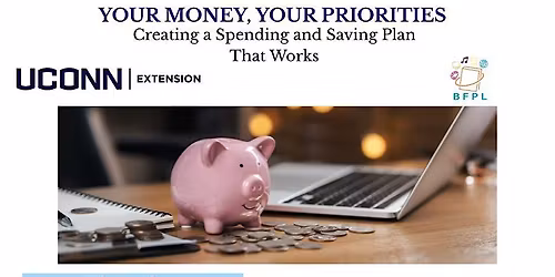 Your Money, Your Priorities- Financial Literacy Workshop