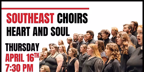 Southeast Choirs: Heart and Soul