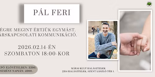 P\u00e1l Feri - V\u00e9gre megint \u00e9rtj\u00fck egym\u00e1st. T\u00e1rskapcsolati kommunik\u00e1ci\u00f3.