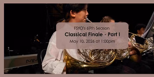 69th Season Classical Finale - Part I