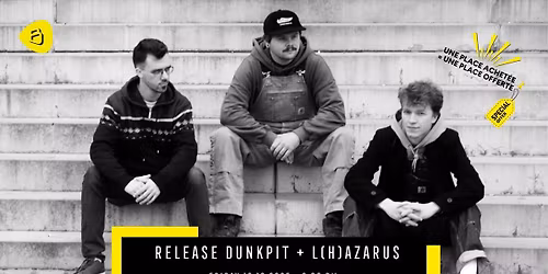 Release Party Dunkpit + L(h)azarus | Belv\u00e9d\u00e8re