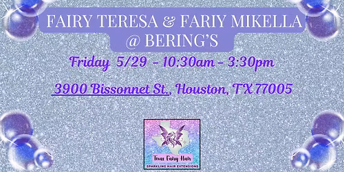 Texas Fairy Hair POP UP with FAIRY TERESA & FAIRY MIKELLA