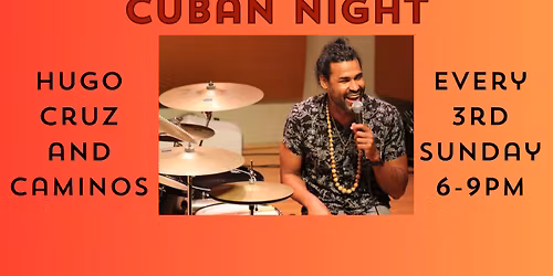Cuban Night at Kingfly with Hugo Cruz and Caminos!