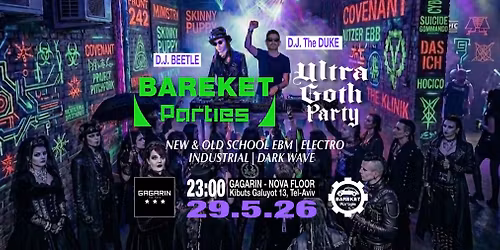 Bareket: Ultra Goth Party