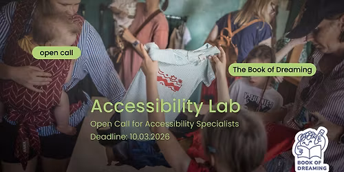 Accessibility Lab | Open Call for Accessibility Specialists