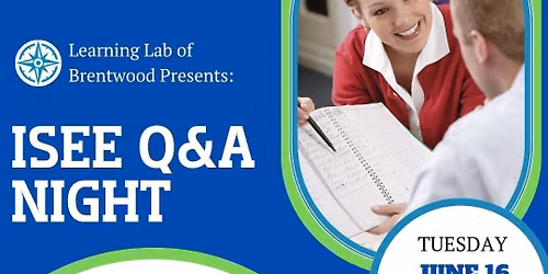 ISEE Q&A Night - Learning Lab of Brentwood 