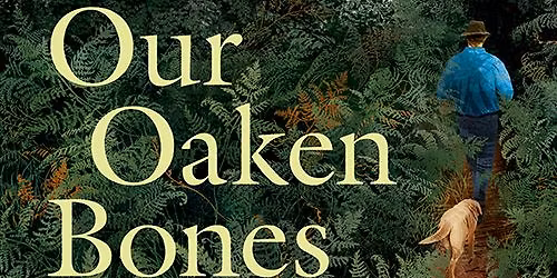 SOLD OUT: Event 11 | Merlin Hanbury-Tenison | Our Oaken Bones